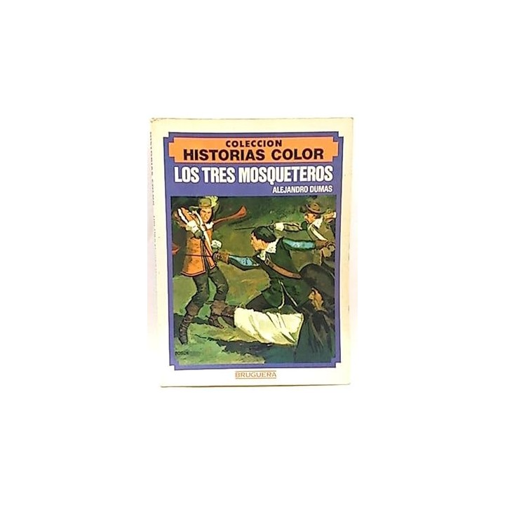Los Tres Mosqueteros - Coleccion Historias Color